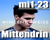 Wincent Weiss-Mittendrin