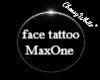 face tattoo MaxOne