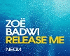 Zoe Badwi Release my p1