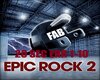 EPIC ROCK 2