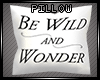 [2u] Be Wild Pillow