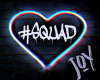 [J] Squad Sign