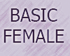 Basic Female