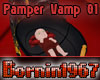 Pamper Vamp 01