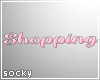 Shopping Sign Pink