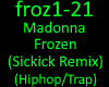 MadonnaFrozenSickickRmx