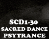 PSYTRANCE=SACRED DANCE