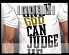 -Only God Can Judge Me
