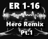 Hero Remix Pt .1