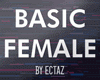 Basic Female.