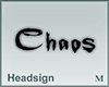 Headsign Chaos