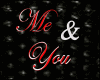Me&You Sign
