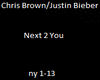 Next 2 You