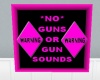 [BT]No Guns Sign
