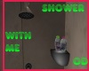(OD) Shower with me