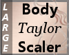 Body Scaler Taylor L