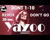 Yazoo Dont´ Go Remix