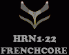 FRENCHCORE - HRN1-22