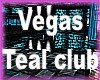 Vegas Teal club