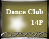 Dance Club 14P