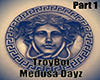 TroyBoi|MedusaDayz Pt.1