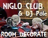 Niglo Club & DJ Pole