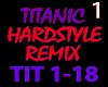 Titanic Hardstyle Prt 1