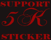 5K SUPPORT STICKER
