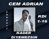 CEM ADR-KADER DiYEMEZSiN