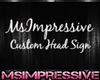 MsImpressive Custom {MS}