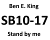 Ben E. King Stand by me
