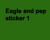 Eagle and pep sticker 1