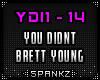 You Didnt - Brett Young