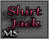 *Ms* Jack Shirt Ms1