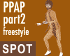 PPAPP2 Freestylin' SPOT