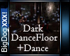 [BD]DarkDanceFloor+Dance
