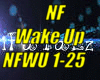 *NF Wake Up*