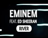 River-Eminemft.EdSheeran