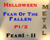 Helloween - Fear  P1/2