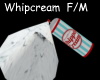 WhipCream F/M