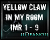 Yellow Claw-In My Room