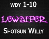 Shotgun Willy - Wendy
