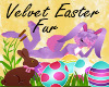 Velvet Easter Fur