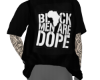 Black Men Are Dope