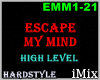 Escape My Mind