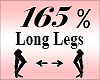 Long Legs Scaler 165%
