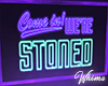 Neon Stoned Sign