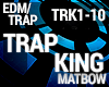 Trap - Trap King