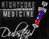 NightcoreMedicine Dub