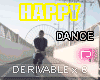 P♫ HAPPY Dance x 8 Drv